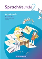 Susann Kelch, Susanne Kelch, Andrea Knoefler, Andre Knöfler, Andrea Knöfler, Heike Schindler... - Sprachfreunde, Ausgabe Süd (2010): Sprachfreunde - Sprechen - Schreiben - Spielen - Ausgabe Süd 2010 (Sachsen, Sachsen-Anhalt, Thüringen) - 2. Schuljahr