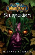 Richard A Knaak, Richard A. Knaak - World of WarCraft, Sturmgrimm