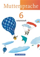 Kari Mann, Karin Mann, Iri Marko, Iris Marko, Antje Pechau, Antje u a Pechau... - Muttersprache, Neue Ausgabe Östliche Bundesländer und Berlin: Muttersprache - Östliche Bundesländer und Berlin 2009 - 6. Schuljahr
