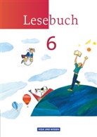Andre Kruse, Andrea Kruse, Luzia Scheuringer-Hillus - Lesebuch, Neue Ausgabe Östliche Bundesländer und Berlin: Lesebuch - Östliche Bundesländer und Berlin - 6. Schuljahr