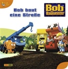 Julia Endemann - Bob der Baumeister, Pappbilderbuch: Bob, der Baumeister - Bob baut eine Straße