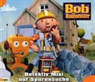 Ulrike Kenz - Bob der Baumeister, Geschichtenbuch - Bd.46: Bob, der Baumeister - Detektiv Mixi auf Spurensuche