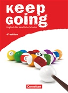 Shauness Ashdown, Shaunessy Ashdown, Shaunessy Ashdown, Steve Williams, Stephen Williams, Steve Williams - Keep Going, Ausgabe 2009: Keep Going - Englisch für berufliche Schulen - Fourth Edition - A2/B1