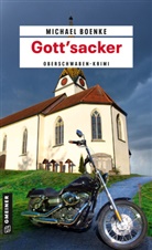 Michael Boenke - Gott'sacker