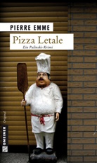 Pierre Emme - Pizza Letale