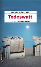 Sandra Dünschede - Todeswatt