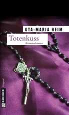 Uta-M Heim, Uta-Maria Heim - Totenkuss