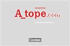 Martin Drüeke, María Dolores Vidal, Katja Zerck - A_tope.com: A tope - Spanisch Spätbeginner - Ausgabe 2010