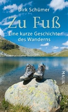 Dirk Schümer - Zu Fuß