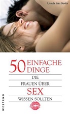 Inez Krebs, Inéz Krebs - 50 einfache Dinge, die Frauen über Sex wissen sollten