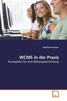 Siegfried Kreutzer, Siegfried                    10001057736 Kreutzer - WCMS in der Praxis