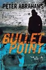 Peter Abrahams - Bullet Point