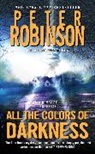 Peter Robinson - All the Colors of Darkness