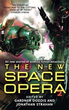 Gardner Dozois, Gardner R./ Strahan Dozois, Jonathan Strahan, Jonathan Strahan, Gardner Dozois, Jonathan Strahan - The New Space Opera 2