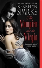 Kerrelyn Sparks, Sparks Kerrelyn - The Vampire and the Virgin