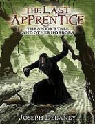 Patrick Arrasmith, Joseph Delaney, Patrick Arrasmith - The Last Apprentice