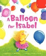 Deborah Underwood, Deborah K Underwood, Deborah K. Underwood, Deborah K./ Rankin Underwood, Laura Rankin - A Balloon for Isabel