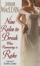 Sarah MacLean - Nine Rules to Break When Romancing a Rake