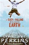 Lynne Rae Perkins - As Easy As Falling Off the Face of the Earth