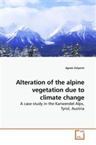 Agnes Zolyomi - Alteration of the alpine vegetation due to climate change