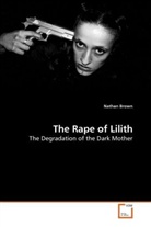 Nathan Brown - The Rape of Lilith