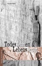 Harald Weiss - Todessehnen & Lebenssucht