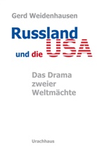 Gerd Weidenhausen - Russland und die USA