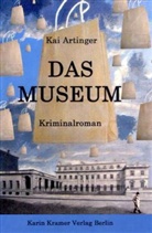 Kai Artinger - Das Museum