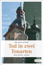 Roland Stark - Tod in zwei Tonarten