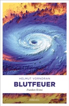 Helmut Vorndran - Blutfeuer