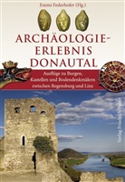 Emm Federhofer, Emmi Federhofer - Archäologie-Erlebnis Donautal
