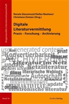 Renat Giacomuzzi, Renate Giacomuzzi, Stefan Neuhaus, Zintze Christiane Zintzen (Hrsg ), Renate Giacomuzzi, Giacomuzzi Renate/Neuhaus Stefan/Zintzen Christiane Zintzen (Hrsg. )... - Digitale Literaturvermittlung
