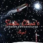 Angel - Santa Claus's Journey To Texusilver