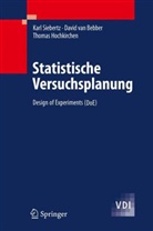 David va Bebber, David Van Bebber, Thom Hochkirchen, Thomas Hochkirchen, Kar Siebertz, Karl Siebertz - Statistische Versuchsplanung