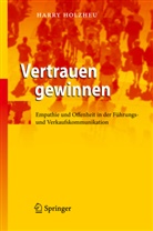 Harry Holzheu - Vertrauen gewinnen