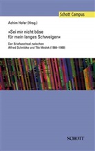 Daniel Lettgen, Tilo Medek, Alfred Schnittke, Marion Fürst, Achim Hofer - »Sei mir nicht böse für mein langes Schweigen«