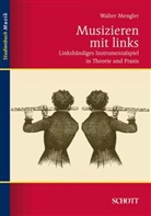 Walter Mengler - Musizieren mit links