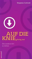 Stephen Cottrell - Auf die Knie, fertig, los!
