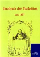N N, N. N. - Handbuch der Tischsitten von 1857