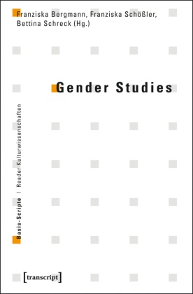 Franziska Bergmann, Franzisk Schössler, Franziska Schößler, Schre, Schrec, … - Gender Studies