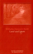 Wilhelm H. Riehl, Hans J. Hennecke - Land und Leute