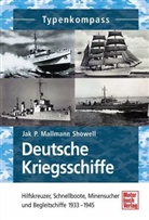 Mallman Showell, Jak P. Mallman Showell, Jak P Mallmann Showell, Jak P. Mallmann Showell, Jak P. Mallmann-Showell - Deutsche Kriegsschiffe