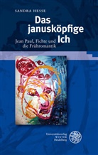 Sandra Hesse - Das janusköpfige Ich