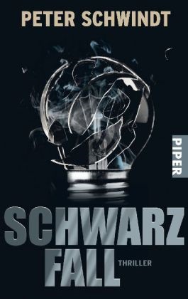 Peter Schwindt - Schwarzfall Thriller. Originalausgabe