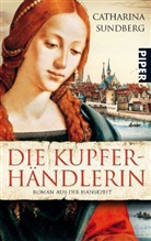 Catharina Sundberg - Die Kupferhändlerin