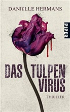 Daniëlle Hermans - Das Tulpenvirus
