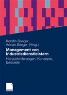 Seeger, Seeger, Adrian Seeger, Kersti Seeger, Kerstin Seeger - Management von Industriedienstleistern