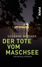 Susanne Mischke - Der Tote vom Maschsee