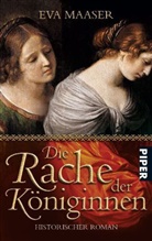 Eva Maaser - Die Rache der Königinnen