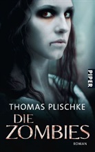 Thomas Plischke - Die Zombies